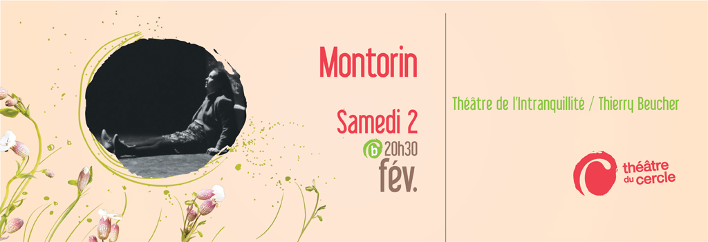 Montorin / Thierry Beucher – théâtre de l’Intranquillité