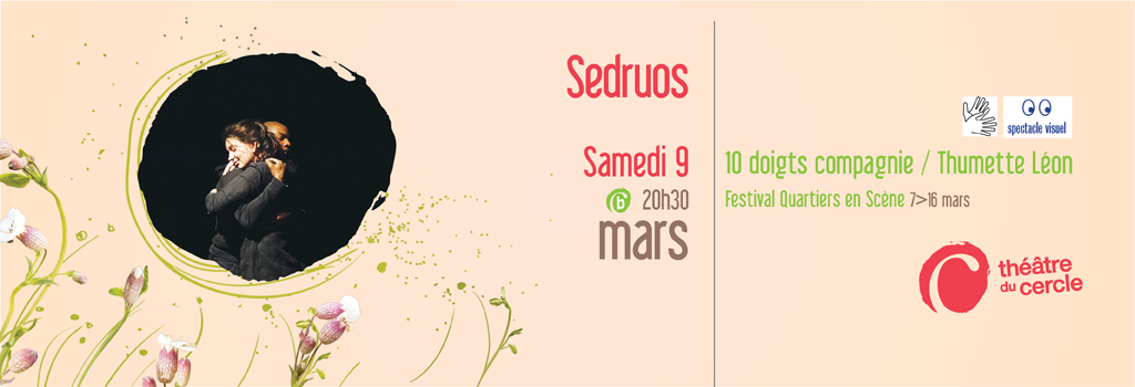 Festival Quartiers en scène. Sedruos > 10 doigts Cie / Thumette Léon